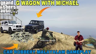 GTA5 TIME FOR BIGGEST ROBBERY🔥G WAGON ADDED TO GARAGE [upl. by Colleen]