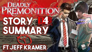 Deadly PremonitionD4  Story Summary ft Jeff Kramer the Voice of York  What You Need to Know [upl. by Herahab]