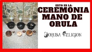 Como es RECIBIR MANO de ORULA y GUERREROS  yoruba religion [upl. by Ytirev220]