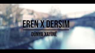 EREN x DERSIM  Dünya Xayine Official Video [upl. by Justino]