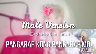 Pangarap Kong Pangarap Mo MALE COVER  Pangarap Kong Pangarap Mo  Zephanie Dimaranan  cover LYRICS [upl. by Bara]