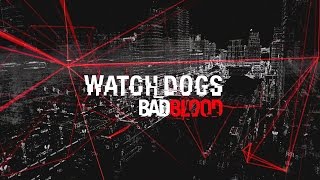 Bad Blood 01 Campanha do Hacker Lendário  Watch Dogs DLC HD gameplay [upl. by Warrenne222]