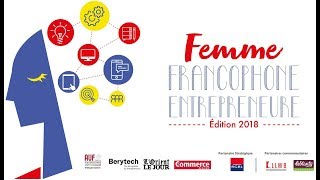 Antoun Sehnaoui Femme Francophone Entrepreneure 2018 [upl. by Camden]