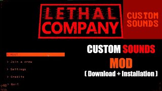 How to Download Custom Sounds MOD to Lethal Company  Complete Guide [upl. by Elana336]