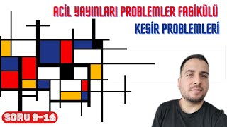 ACÄ°L YAYINLARI PROBLEMLER FASÄ°KÃœLÃœ BAÅLANGIÃ‡ SORULARI Kesir Problemleri Soru914 [upl. by Clarine407]