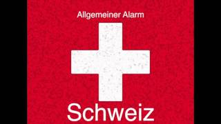 Allgemeiner Alarm Schweiz [upl. by Cantu10]