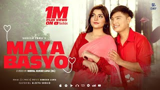 Maya Basyo  Suresh Lama • Dr Aleeya Shoaib • Official Music Video [upl. by Most81]