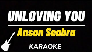 Anson Seabra  Unloving You  Karaoke Guitar Instrumental [upl. by Liddy38]