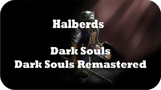 Dark Souls Halberds Locations Guide Dark Souls amp Dark Souls Remastered [upl. by Suirad75]