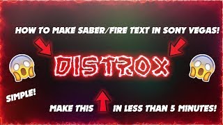 How To Make FIRESABER Text In all Sony Vegass In Under 5 Minutes [upl. by Pasho]