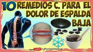 Como Eliminar el DOLOR DE ESPALDA BAJA con estos 10 Remedios Caseros [upl. by Talya]