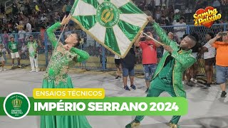 Império Serrano 2024  Ensaio Técnico COMPLETO [upl. by Enitsej681]