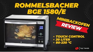 ROMMELSBACHER BGE 1580 E Mini Backofen Review [upl. by Delisle]