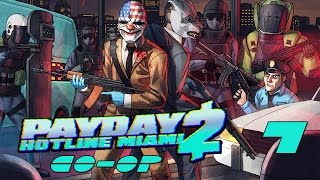 Payday 2 DLC quotHotline Miamiquot  Прохождение pt7 Финал [upl. by Filler26]