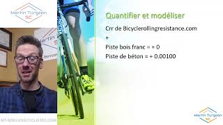 Quantifier de modéliser la résistance au roulement quotMasterclass en Optimisation Cyclistequot 4246 [upl. by Owen399]