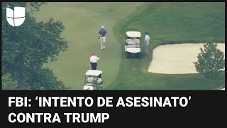 En un minuto FBI investiga como “intento de asesinato” el incidente contra Donald Trump en Florida [upl. by Lauter]