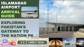 Islamabad Airport Arrival Guide Exploring Pakistans Gateway to the Nation pk [upl. by Sefton19]