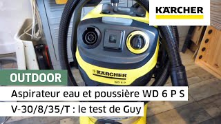 Aspirateur eau et poussière WD 6 P S V30835T  le test de Guy  Kärcher [upl. by Lura274]