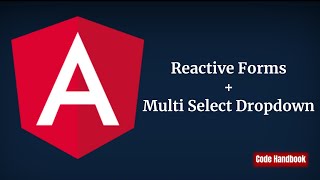 Learn Angular  Multiselect Dropdown In Angular Reactive Form [upl. by Alded]