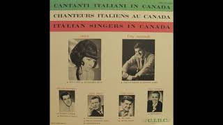 Tony Massarelli  Femmena Amara  album  Chanteurs Italiens au Canada ± 1964 [upl. by Wattenberg906]