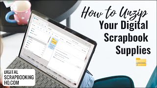 Unzip Digital Scrapbook Supplies on Windows 11 [upl. by Eirual536]
