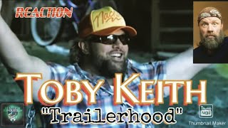 TOBY KEITH  TRAILERHOOD  First Time Watching [upl. by Atikel]