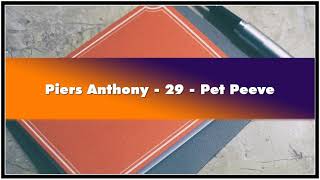 Piers Anthony 29 Pet Peeve Audiobook [upl. by Heigl]