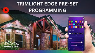 How do I use preset programming with Trimlight Edge [upl. by Joela140]