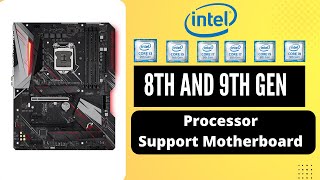 Which Processor Support Motherboard H310 B360 B365 H370 Z370 and Z390 [upl. by Fernandes]