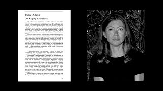 On Keeping a Notebook by Joan Didion 1966 [upl. by Niamjneb689]