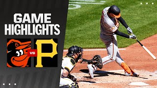 Orioles vs Pirates Game Highlights 4724  MLB Highlights [upl. by Manno177]