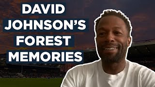 David Johnson’s Nottingham Forest memories [upl. by Chadwick]