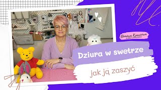 Jak zaszyć dziurę w swetrze  How to mend holes in knitwear [upl. by Aphra59]