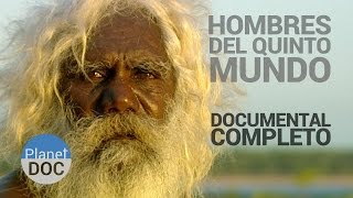 Documental Completo Australia Los Hombres del Quinto Mundo [upl. by Kenrick]