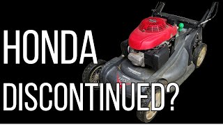 Are Honda Mowers Discontinued  What Im doing about it [upl. by Biagi]