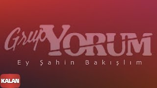 Grup Yorum  Ey Şahin Bakışlım I Alevilere Kalan II © 2015 Kalan Müzik [upl. by Mikael]