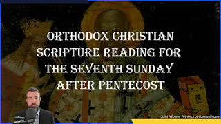 Seventh Sunday After Pentecost Romans 1517 amp Matthew 92735 [upl. by Romina364]