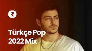 TÜRKÇE POP REMİX ŞARKILAR 2022 💥 En İyi Pop Şarkılar 2023 [upl. by Ransome72]