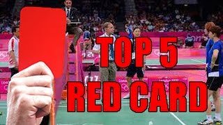 TOP 5 BADMINTON RED CARD [upl. by Latreece]