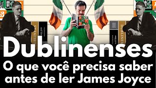 Dublinenses o que você precisa saber antes de ler James Joyce [upl. by Amann]