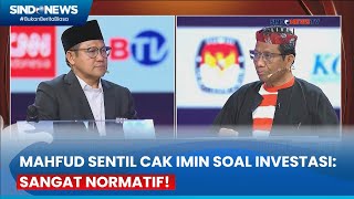 Cak Imin Ditanya Soal Investasi Mahfud Itu Sangat Normatif [upl. by Hinson]