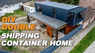 Building MLG Lux DOUBLE Shipping Container Home Step by step DIY  TimeLapse diy containerhouses [upl. by Neesay]