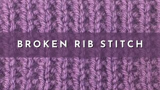 How to Knit the Broken Rib Stitch  Knitting Stitch Dictionary  English Style [upl. by Naillig]