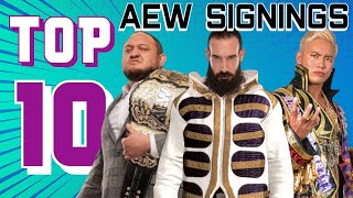 Top 10 AEW Signings [upl. by Hsot]