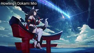 Howling  Ookami Mio Full lyrics [upl. by Yedarb]