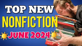 JUNE  Top Nonfiction Book Releases 2024 [upl. by Lepine602]