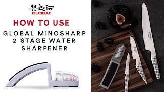 How to use the GLOBAL Minosharp 2 Stage Water Sharpener [upl. by Issy]