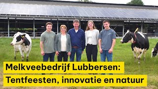 Melkveebedrijf Lubbersen tentfeesten weidevogels en innovatie  Het Sterkste Erf 2024 [upl. by Savick]