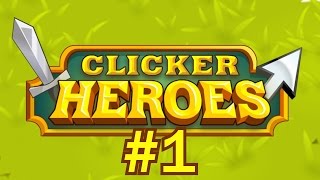 Clicker Heroes 1  Slayer Of Monsters [upl. by Ezri]