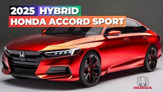 ALLNEW 2025 Honda Accord Sport Hybrid is INSANE Redesign Interior amp Rumor [upl. by Atsylak]